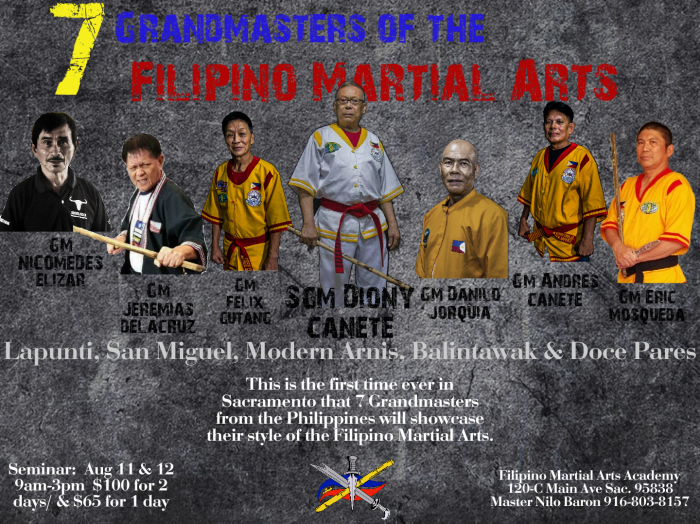 Attention: Sgm Diony Canete Odl will be joining the ranks of fearless Eskrima instructors. This is the first time ever in Sacramento that 7 Grandmasters grace us with their knowledge and proficiency in the Filipino Martial Arts.  